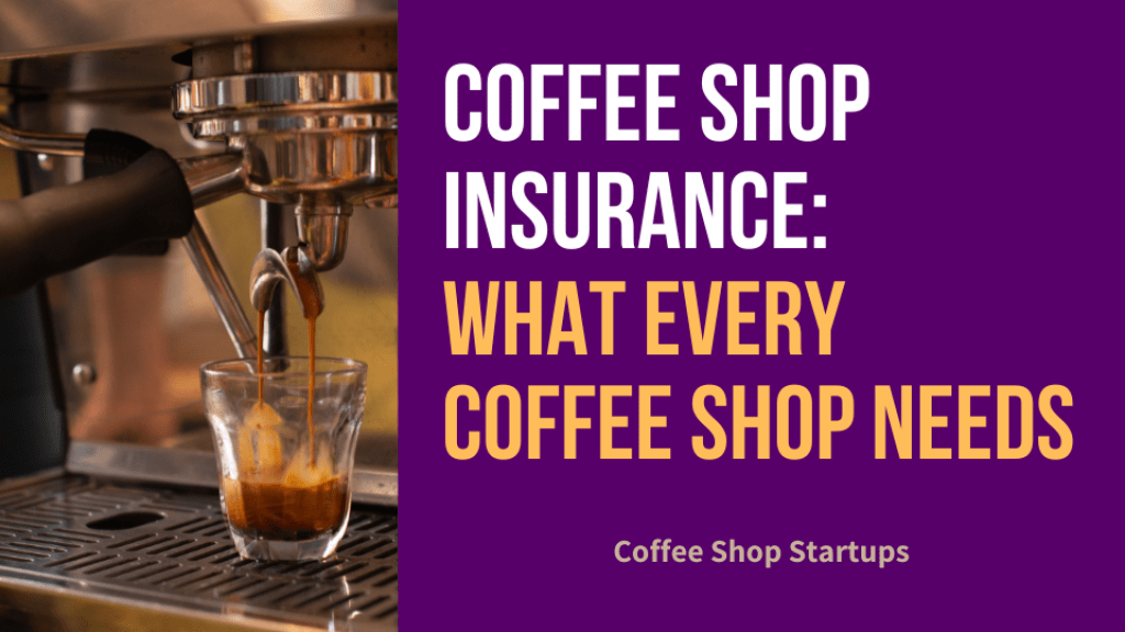 Coffee Shop Insurance
