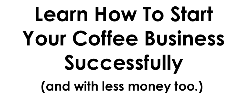 start a coffee shop, how to start a coffee shop, how to open a coffee shop, how to open a coffee shop bookstore, how to start a coffee shop with little money, how to budget for a coffee shop