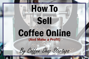 how to sell coffee online