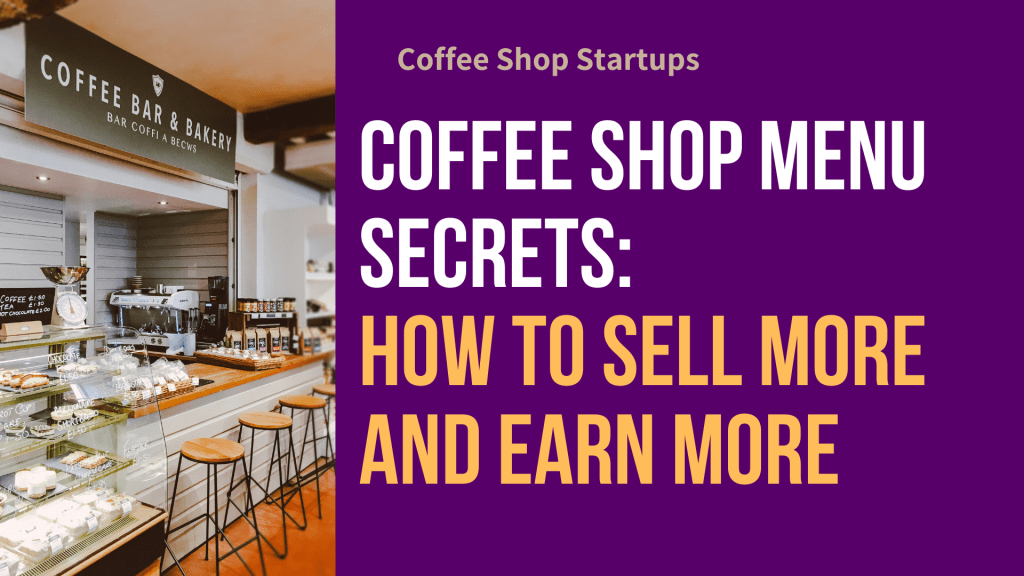 Coffee Shop Menu Secrets