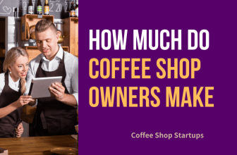 How Much Do Coffee Shop Owners Make?