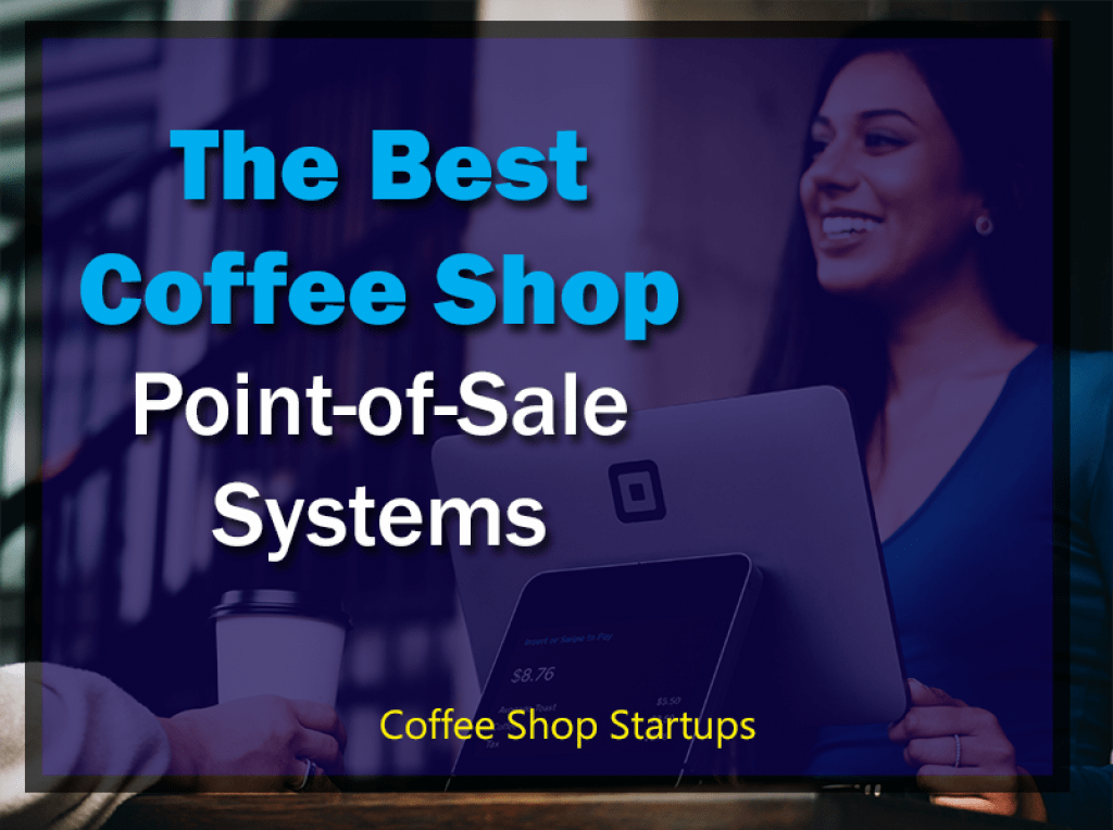 Best Coffee Shop POS system