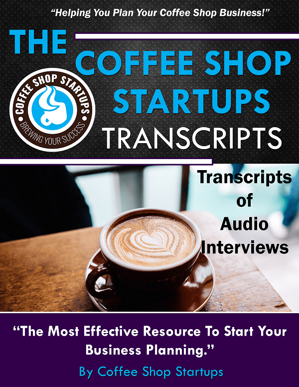 The Coffee Shop Startups Kit Transcripts