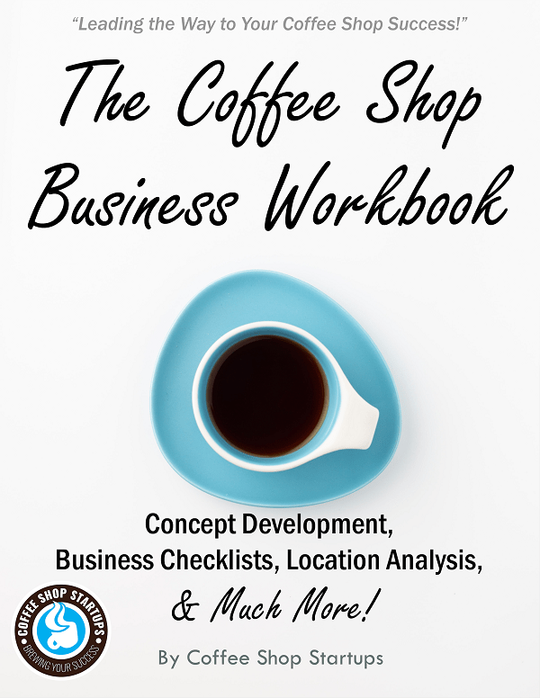 coffee shop business workbook, how to open a coffee shop