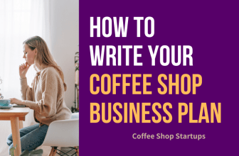 How to write your coffee shop business plan