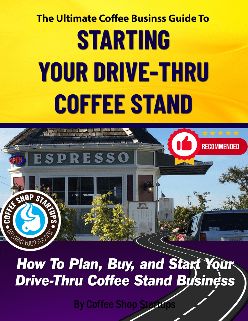 How to Start a Drive-Thru Coffee Stand Ebook and Guide