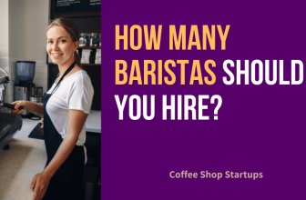 How Many Baristas Do You Need to Hire?