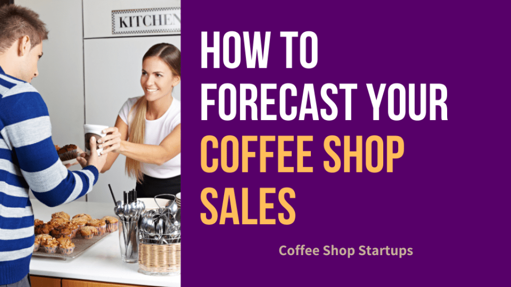 Forecasting Your Coffee Shop Sales