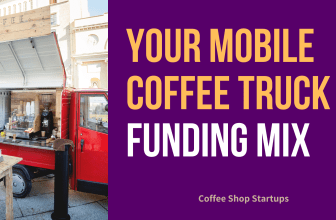 Your Mobile Coffee Truck Funding