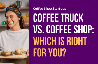 Coffee Truck Vs. Coffee Shop